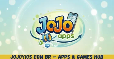jojoyios com br – apps & games hub