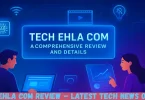 techehla com review – latest tech news online